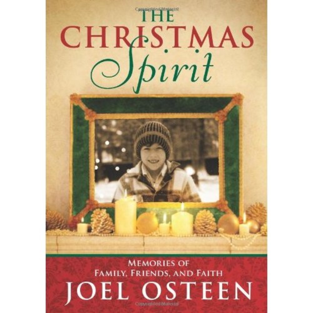 The Christmas Spirit: Memories of Family, Friends, and Faith (Hardcover)